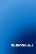 Doodler's Notebooks: The Notebooks for Note Taking Doodlers