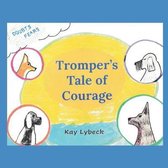 Tromper's Tale of Courage