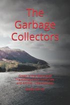 The Garbage Collectors: The Killing of Eco-Terrorists