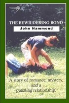 The Bewildering Bond