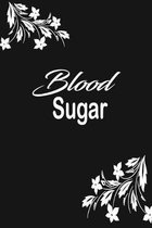 Blood sugar: funny and cute blood sugar diabetes logbook Notebook, Diary, planner, Gift for daughter, son, boyfriend, girlfriend, m