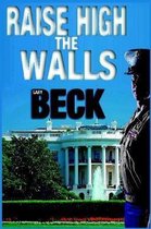 Raise High the Walls