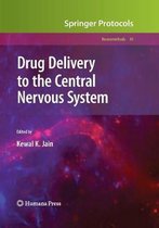 Drug Delivery to the Central Nervous System