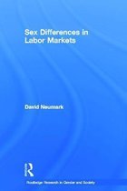 Routledge Research in Gender and Society- Sex Differences in Labor Markets