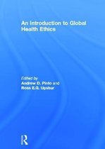 An Introduction to Global Health Ethics