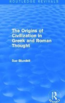 The Origins of Civilization in Greek and Roman Thought