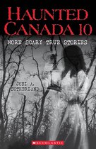 Haunted Canada - Haunted Canada 10