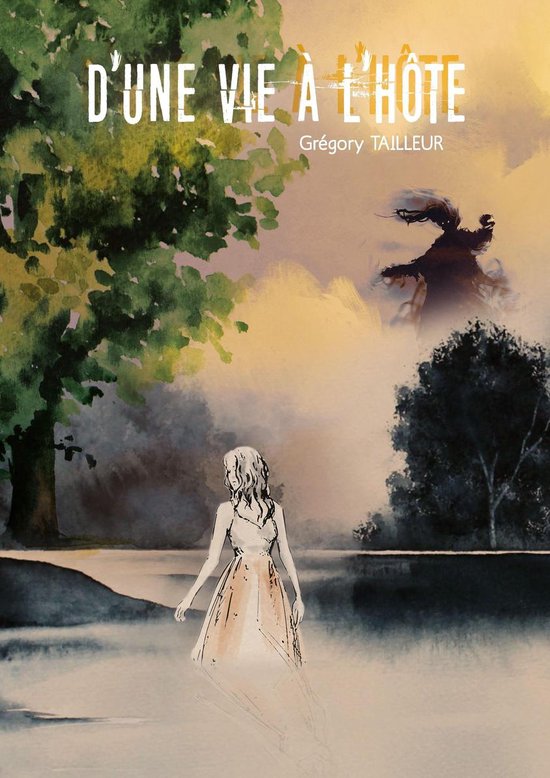 D'une vie à l'hôte