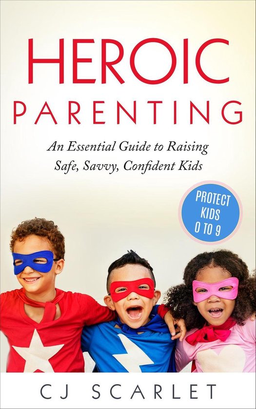 Heroic Parenting 1 - Heroic Parenting - cover