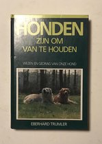 Honden zijn om van te houden