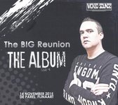 The Big Reunion - The Album
