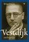 Vestdijk Biografie, een biografie - W. Hazeu