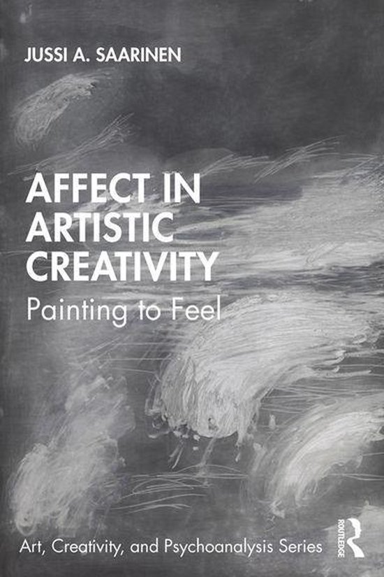 Art, Creativity, and Psychoanalysis Book Series - Affect in  ... - cover
