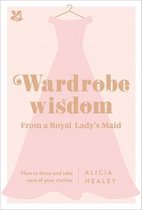 Wardrobe Wisdom from a Royal Lady's Maid