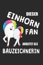 Dieser Einhorn Fan Arbeitet Als Bauzeichnerin