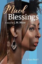 Mixed Blessings