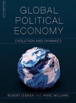 summary of ''Global Political Economy: Evolution and Dynamics'' by Robert O'Brien