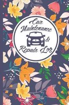 Car Maintenance & Repair Log