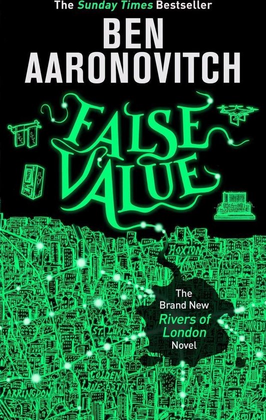 Boek "False Value" van Ben Aaronovitch, Sunday Times bestseller, met neon groene tekst op zwarte achtergrond en een gedetailleerde stad.