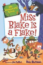 My Weirderest School 4 Miss Blake Is a Flake