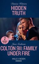 Hidden Truth / Colton 911