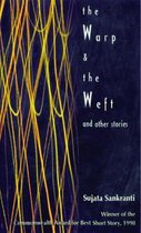 The Warp & the Weft and Other Stories