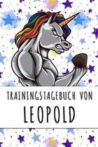 Trainingstagebuch von Leopold: Personalisierter Tagesplaner f�r dein Fitness- und Krafttraining im Fitnessstudio oder Zuhause
