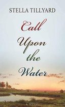 Call Upon the Water