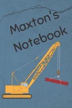 Maxton's Notebook: Heavy Equipment Crane Cover 6x9'' 200 pages personalized journal/notebook/diary