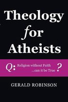 Theology for Atheists