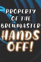 Property of the Brewmaster: 90 Pages of Home Brew Cookbook Recipe Space!