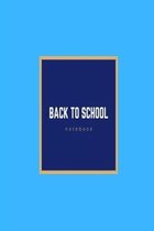 Back to School Notebook: Blue and navy classic 'Back to School' paperback lined jotter