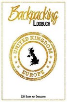 Backpacking Logbuch United Kingdom Europe 120 Seiten mit Checklisten