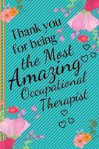 Thank You For Being the Most Amazing Occupational Therapist