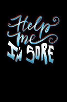 Help Me I'm Sore