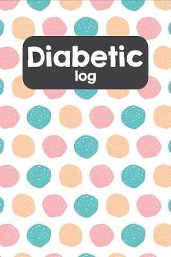 Diabetic Log A Daily Blood Glucose Record Book With Meal Tracker and Glucose Levels,...