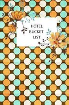 Hotel Bucket List: Novelty Bucket List Themed Notebook