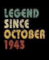 Legend Since October 1943: Vintage Birthday Gift Notebook With Lined College Ruled Paper. Funny Quote Sayings Notepad Journal For Taking Notes Fo