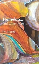 Homeless And Other Poems by Jauren