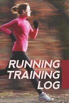 Running Training Log: Jogging Log Planner For Women Runners To Record While In Training For Track Marathon Cross-Country Runs Whether You Ru