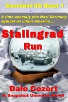 Snapshot-42: Stalingrad Run