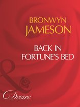 Back In Fortune's Bed (Mills & Boon Desire)