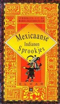 MEXICAANSE INDIANEN SPROOKJES