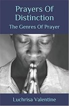 Prayers Of Distinction: The Genres Of Prayer