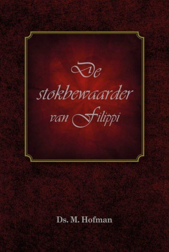 De Stokbewaarder van Filippi, Hofman, M. 9789057413377 Boeken bol De Stokbewaarder van Filippi, Hofman, M. 9789057413377 Boeken bol