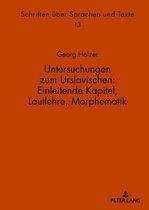 Schriften �ber Sprachen Und Texte- Untersuchungen zum Urslavischen