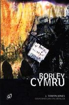 Cyfres Dal y Gannwyll: Borley Cymru