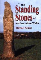 Standing Stones of North-Western Wales, The