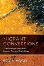 Migrant Conversions – Transforming Connections Between Peru and South Korea