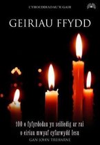 Geiriau Ffydd - 100 o Fyfyrdodau yn Seiliedig ar Rai o Eiriau Mwyaf Cyfarwydd Iesu